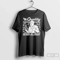 Quality Learing Center No All Fraud T-Shirts, Hoodie, Sweatshirt - T-Shirt, Sweatshirt, Hoodie
