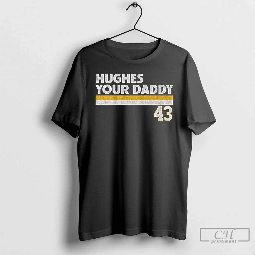 Quinn Hughes Your Daddy 43 Minnesota Wild T-Shirts, Hoodie, Sweatshirt - T-Shirt, Sweatshirt, Hoodie