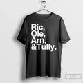 Ric Ole Arn Tully 2026 T-Shirts, Hoodie, Sweatshirt - T-Shirt, Sweatshirt, Hoodie