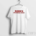 Rosies Number Ones T-Shirts, Hoodie, Sweatshirt - T-Shirt, Sweatshirt, Hoodie
