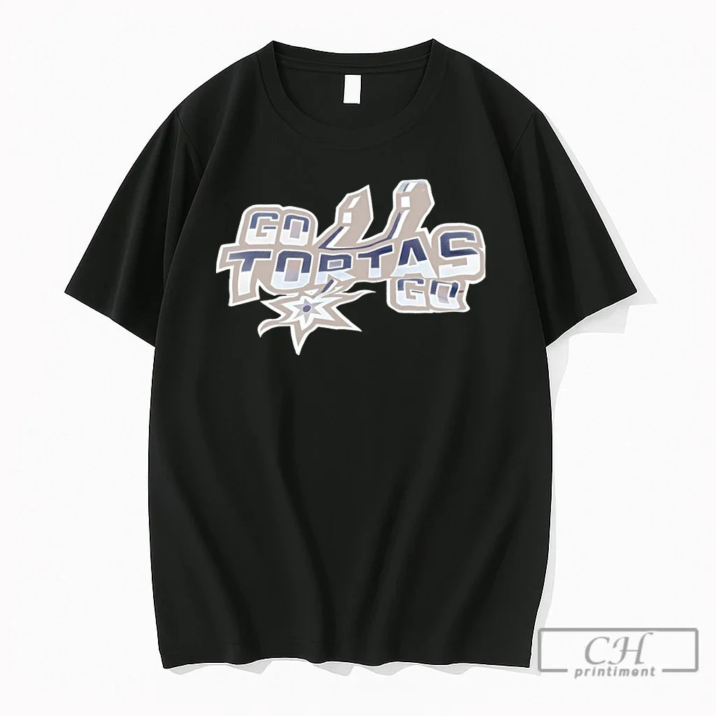 Premium San Antonio Spurs Go Tortas Go Unisex T-shirt, Sweatshirt, Hoodie, Long Sleeve Tee - T-Shirt, Sweatshirt, Hoodie
