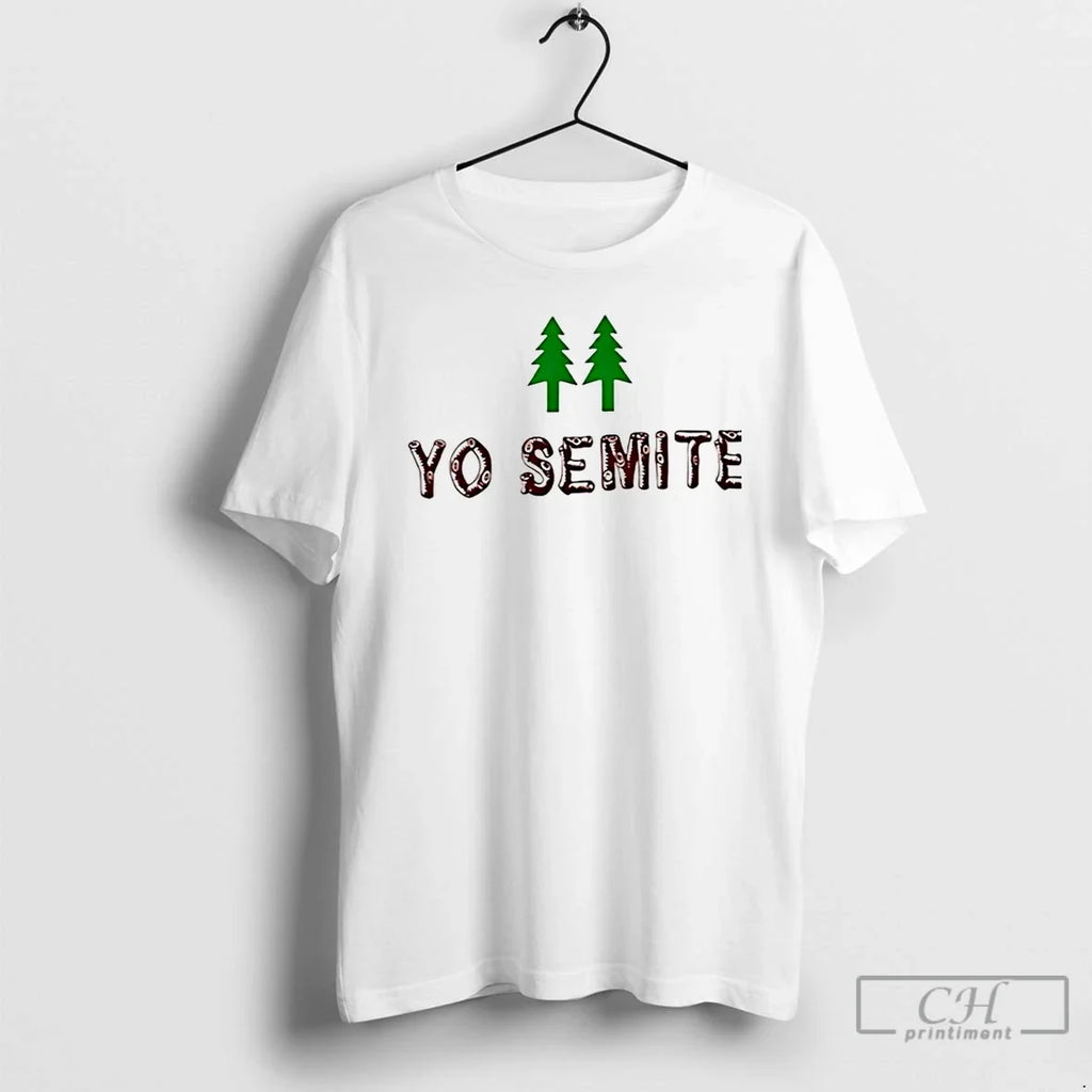 Siraj Hashmi Yo Semite T-Shirts, Hoodie, Sweatshirt - T-Shirt, Sweatshirt, Hoodie
