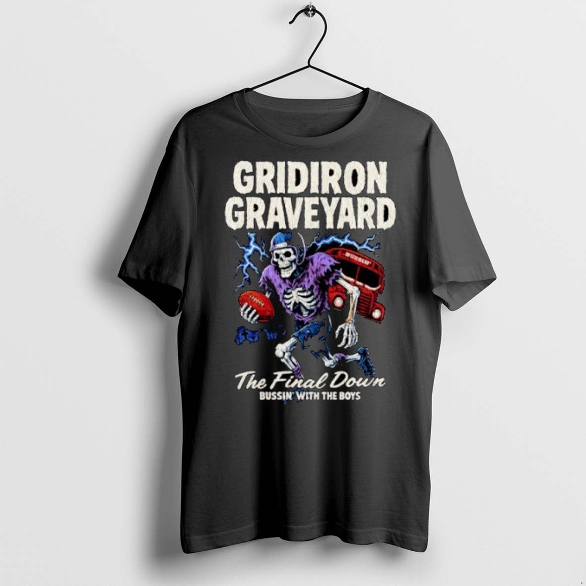 Premium Skeleton Gridiron Graveyard The Final Down Ornaments T Shirts Unisex T-shirt, Sweatshirt, Hoodie, Long Sleeve Tee - T-Shirt, Sweatshirt, Hoodie