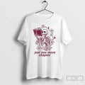Skeleton Flower Reading Book Just One More Chapter T-Shirts, Hoodie, Sweatshirt - T-Shirt, Sweatshirt, Hoodie