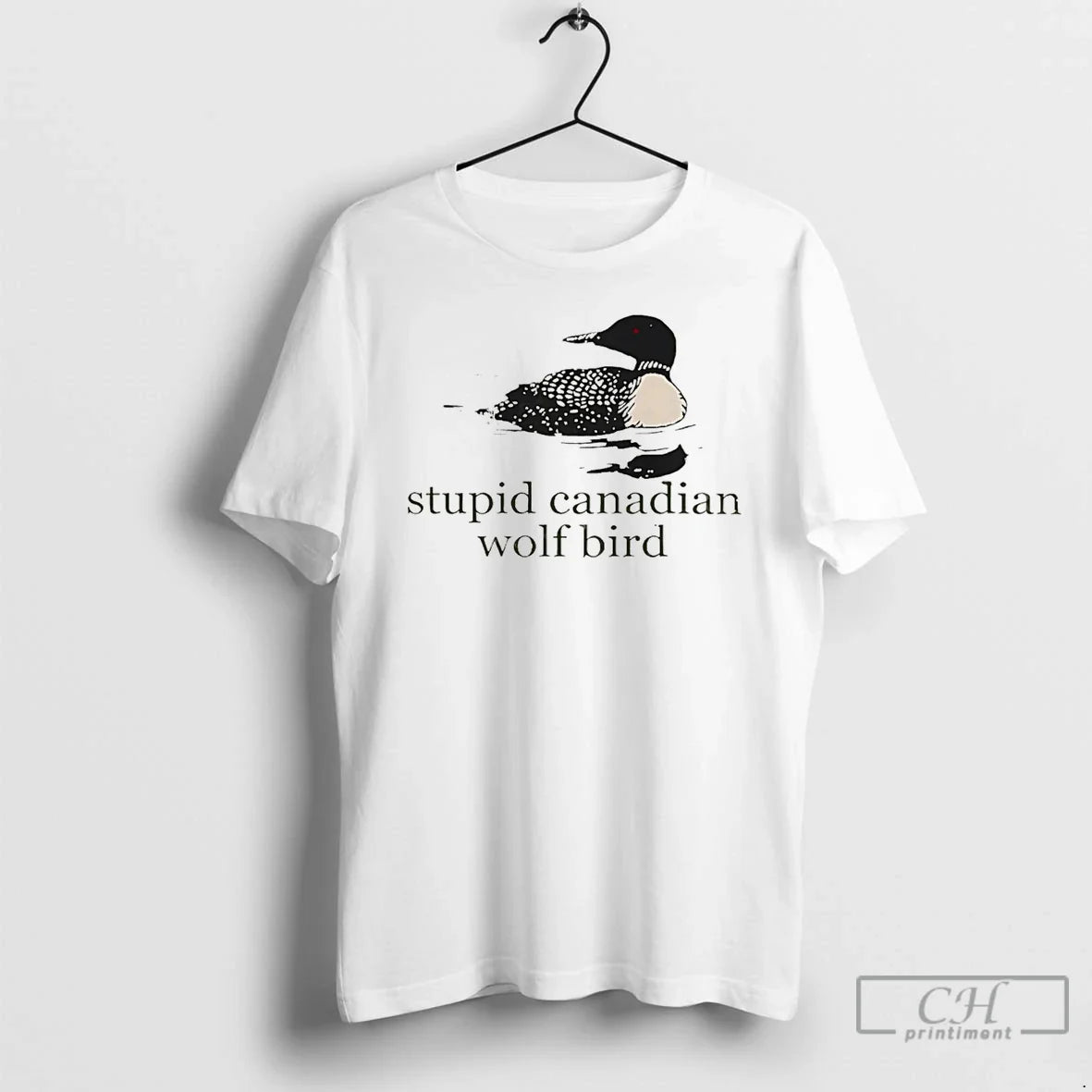 Stupid Canadian Wolf Bird 2026 T-Shirts, Hoodie, Sweatshirt - T-Shirt, Sweatshirt, Hoodie