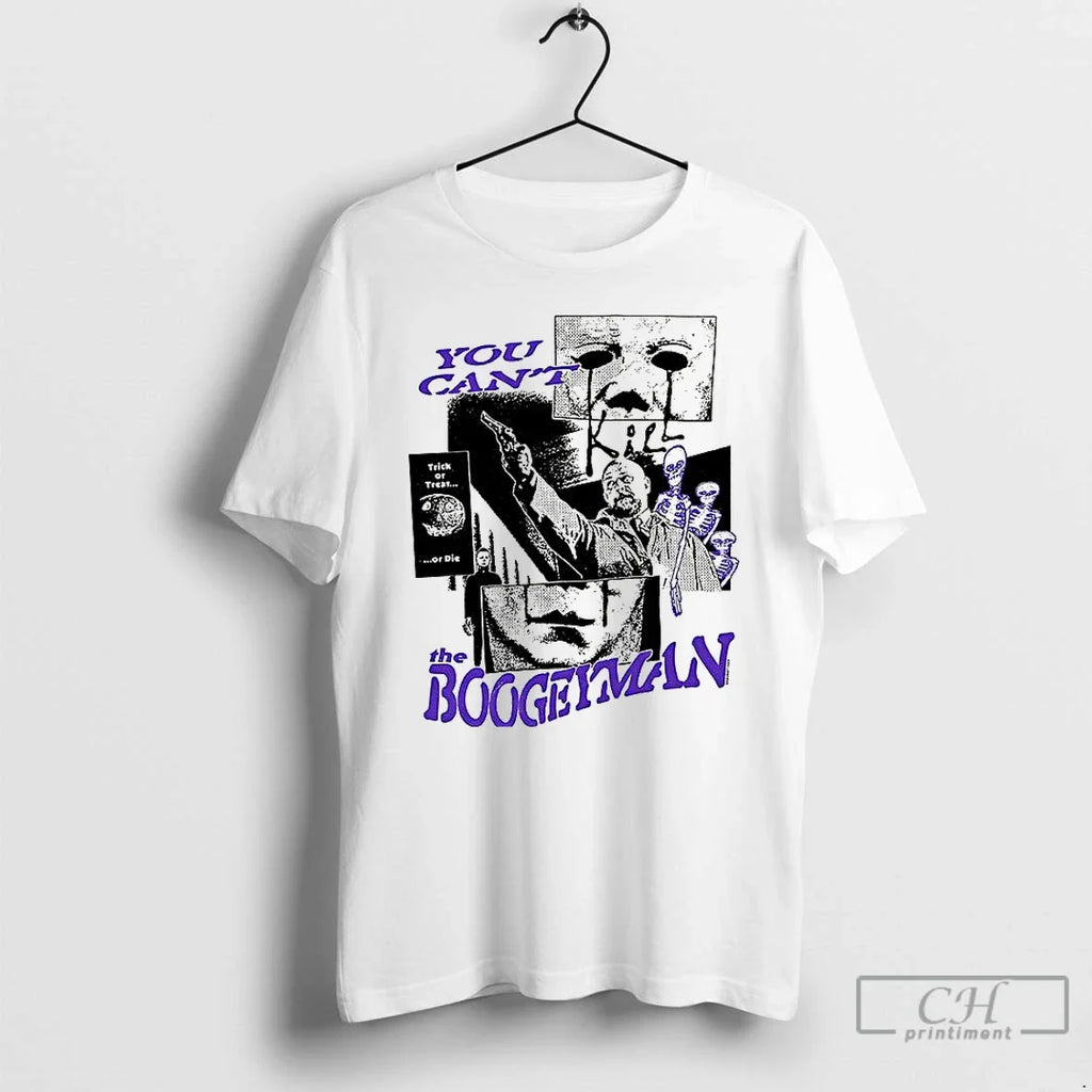 Premium The Boodeyman You Cant Halloween T Shirts Unisex T-shirt, Sweatshirt, Hoodie, Long Sleeve Tee - T-Shirt, Sweatshirt, Hoodie