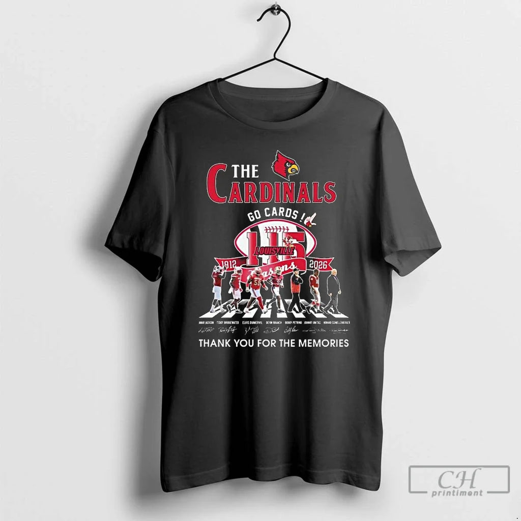 Premium The Cardinals Go Cards 1912 2026 115 Seasons Thank You For The Memories Signatures - T-Shirt, Sweatshirt, Hoodie
