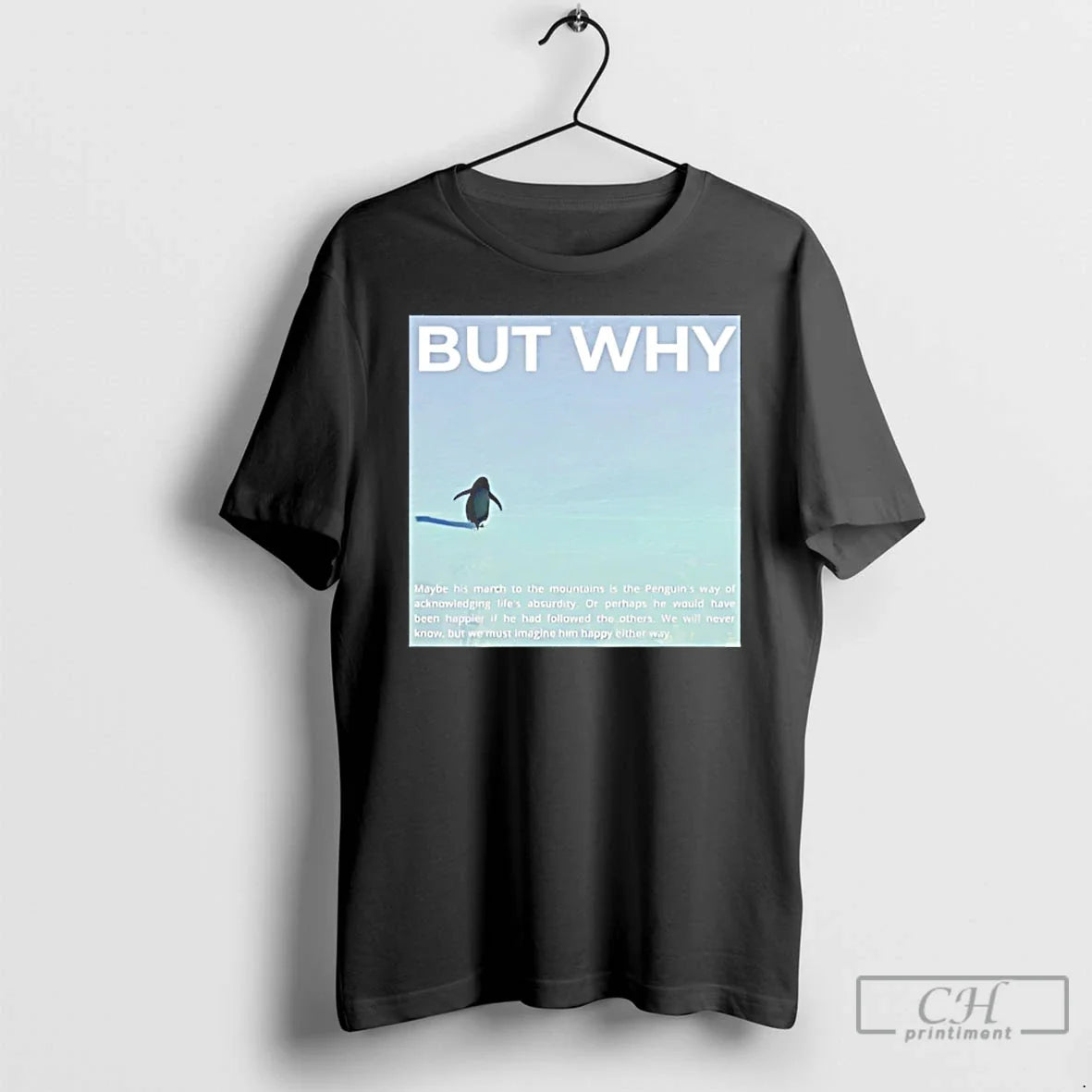 Nihilist Penguin But Why T-Shirts, Hoodie, Sweatshirt - T-Shirt, Sweatshirt, Hoodie