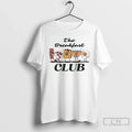 Breakfast Club 2026 T-Shirts, Hoodie, Sweatshirt - T-Shirt, Sweatshirt, Hoodie