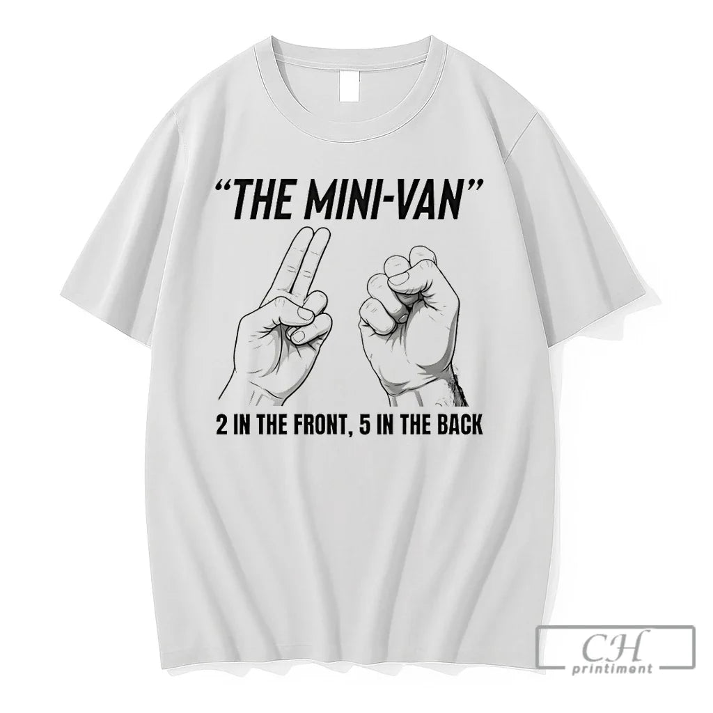 Premium The Minivan 2 In The Front 5 In The Back Unisex T-shirt, Sweatshirt, Hoodie, Long Sleeve Tee - T-Shirt, Sweatshirt, Hoodie