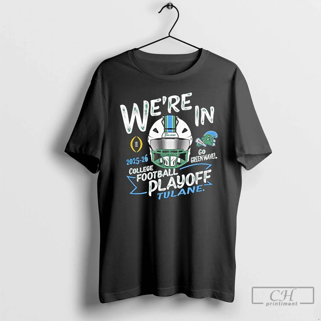 Tulane Green Wave Cfp College Football Playoff 2025 2026 T-Shirts, Hoodie, Sweatshirt - T-Shirt, Sweatshirt, Hoodie