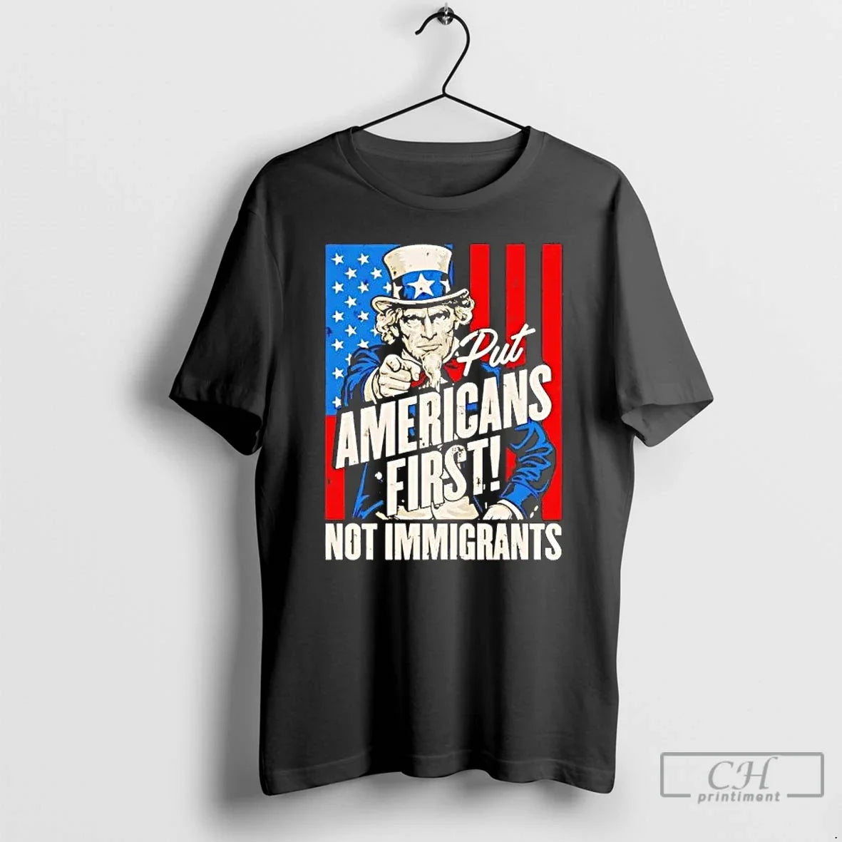Uncle Sam Put Americans First Not Immigrants T-Shirts, Hoodie, Sweatshirt - T-Shirt, Sweatshirt, Hoodie