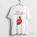 Wheres My Salad Tonight T-Shirts, Hoodie, Sweatshirt - T-Shirt, Sweatshirt, Hoodie