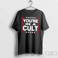 Premium Youre In A Cult Satirical Political Statement Stars Tee Unisex T-shirt, Sweatshirt, Hoodie, Long Sleeve Tee - T-Shirt, Sweatshirt, Hoodie