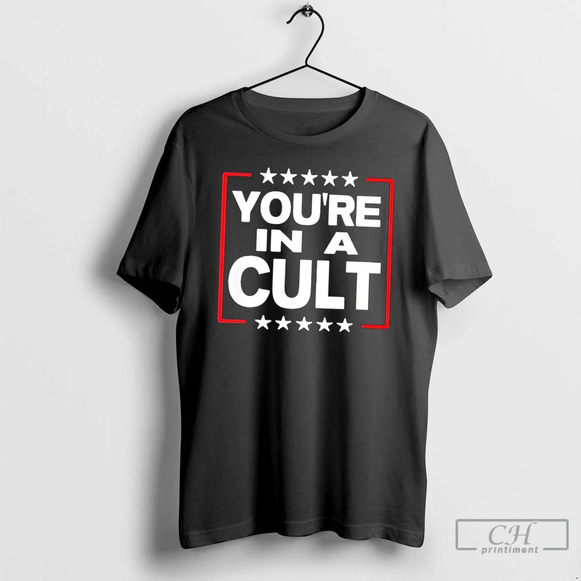 Premium Youre In A Cult Satirical Political Statement Stars Tee Unisex T-shirt, Sweatshirt, Hoodie, Long Sleeve Tee - T-Shirt, Sweatshirt, Hoodie