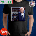 President Biden didn’t just take one for the team he took one for the world shirt Unisex T-shirt, Sweatshirt, Hoodie, Long Sleeve Tee - T-Shirt, Sweatshirt, Hoodie