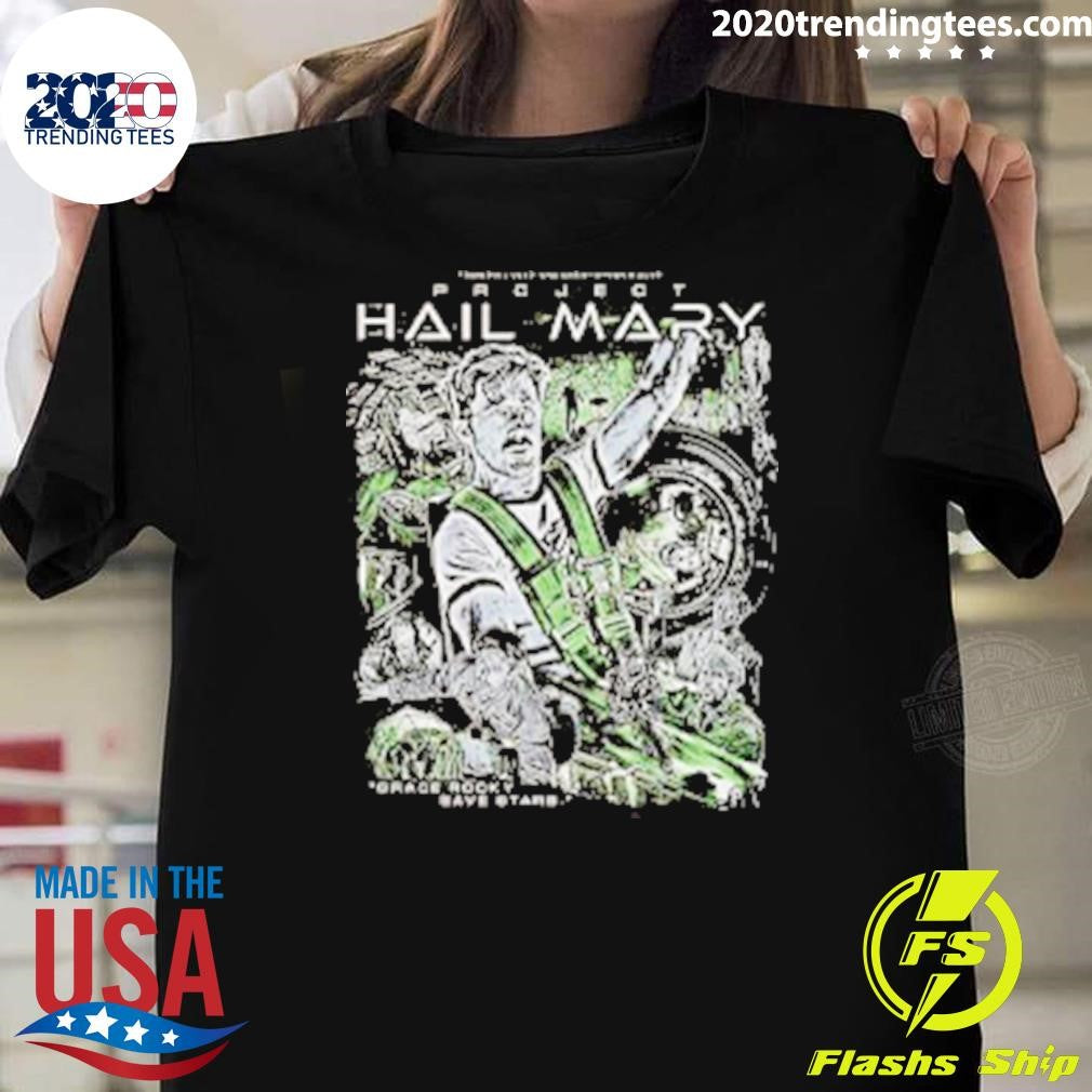 Project Hail Mary Amaze Grace Rocky Save Stars Shirt Unisex T-shirt, Sweatshirt, Hoodie, Long Sleeve Tee - T-Shirt, Sweatshirt, Hoodie