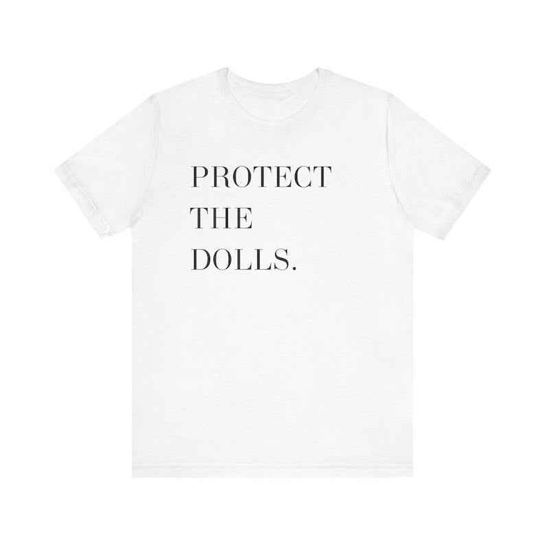 Protect Dolls Pride Month Pedro Pascal Inspired Activist Viral Shirt Statement Top Pride Month Casual T-Shirts, Hoodie, Sweatshirt - T-Shirt, Sweatshirt, Hoodie