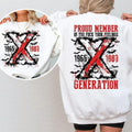 Proud Member Fck Your Feelings Generation Shirt Halloween Generation X New Version Two Side Shirt Raised Hose Water Gen X Cotton Menswear Polyester Womenswear T-Shirts, Hoodie, Sweatshirt - T-Shirt, Sweatshirt, Hoodie