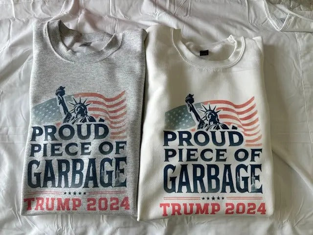 Proud Piece Garbage Trump 2024 T-Shirts, Hoodie, Sweatshirt - T-Shirt, Sweatshirt, Hoodie