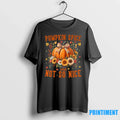 Pumpkin Spice Not So Nice Funny Fall Happy Thanksgiving Tshirts Sweater Unisex T-shirt, Sweatshirt, Hoodie, Long Sleeve Tee - T-Shirt, Sweatshirt, Hoodie