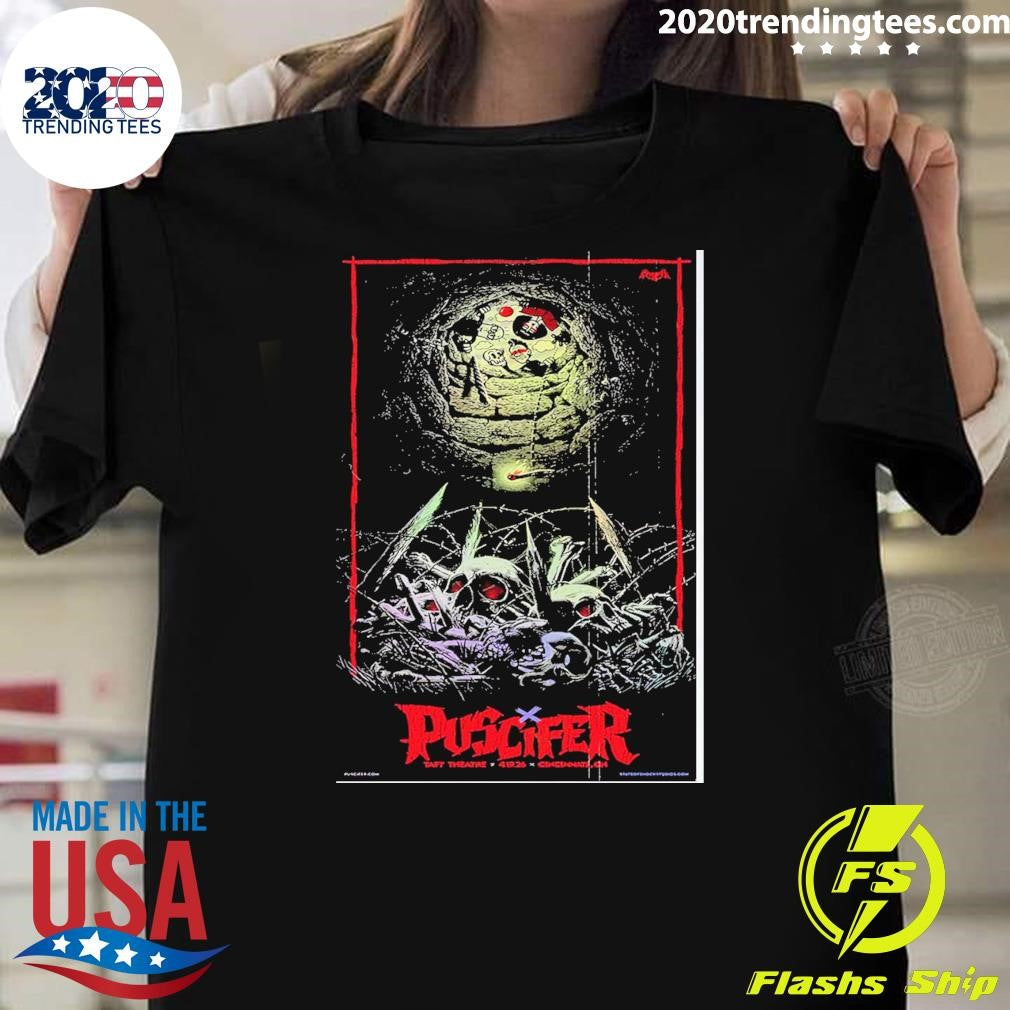 Puscifer Apr 19 2026 Taft Theatre Cincinnati Oh Tour Shirt Unisex T-shirt, Sweatshirt, Hoodie, Long Sleeve Tee - T-Shirt, Sweatshirt, Hoodie