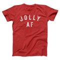 Jolly AF T-Shirts, Hoodie, Sweatshirt - T-Shirt, Sweatshirt, Hoodie