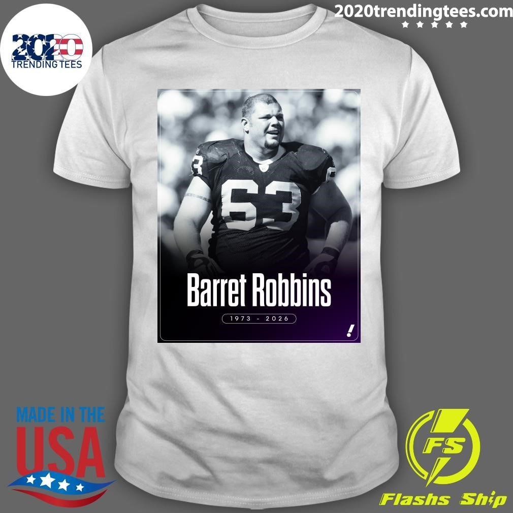 RIP Barret Robbins 1973-2026 Shirt Unisex T-shirt, Sweatshirt, Hoodie, Long Sleeve Tee - T-Shirt, Sweatshirt, Hoodie