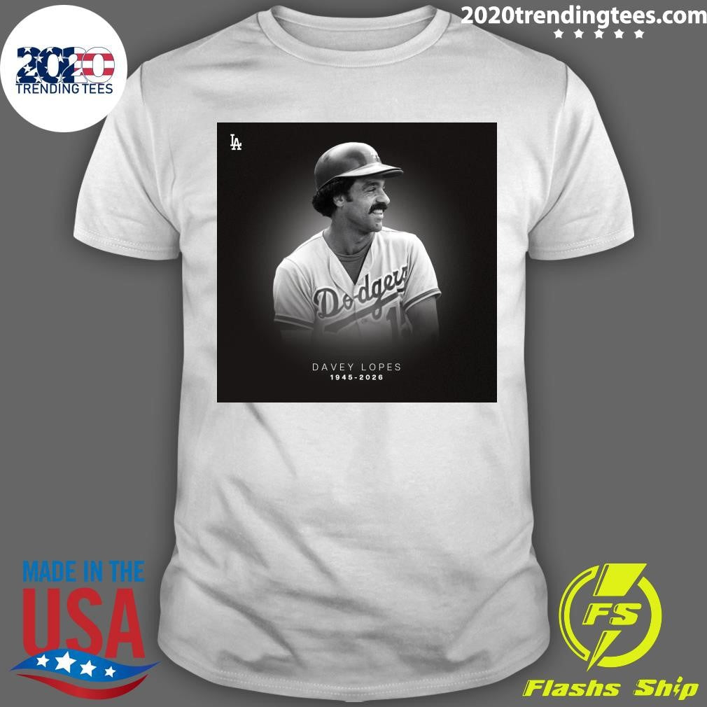 RIP Davey Lopes 1945-2026 Shirt Unisex T-shirt, Sweatshirt, Hoodie, Long Sleeve Tee - T-Shirt, Sweatshirt, Hoodie