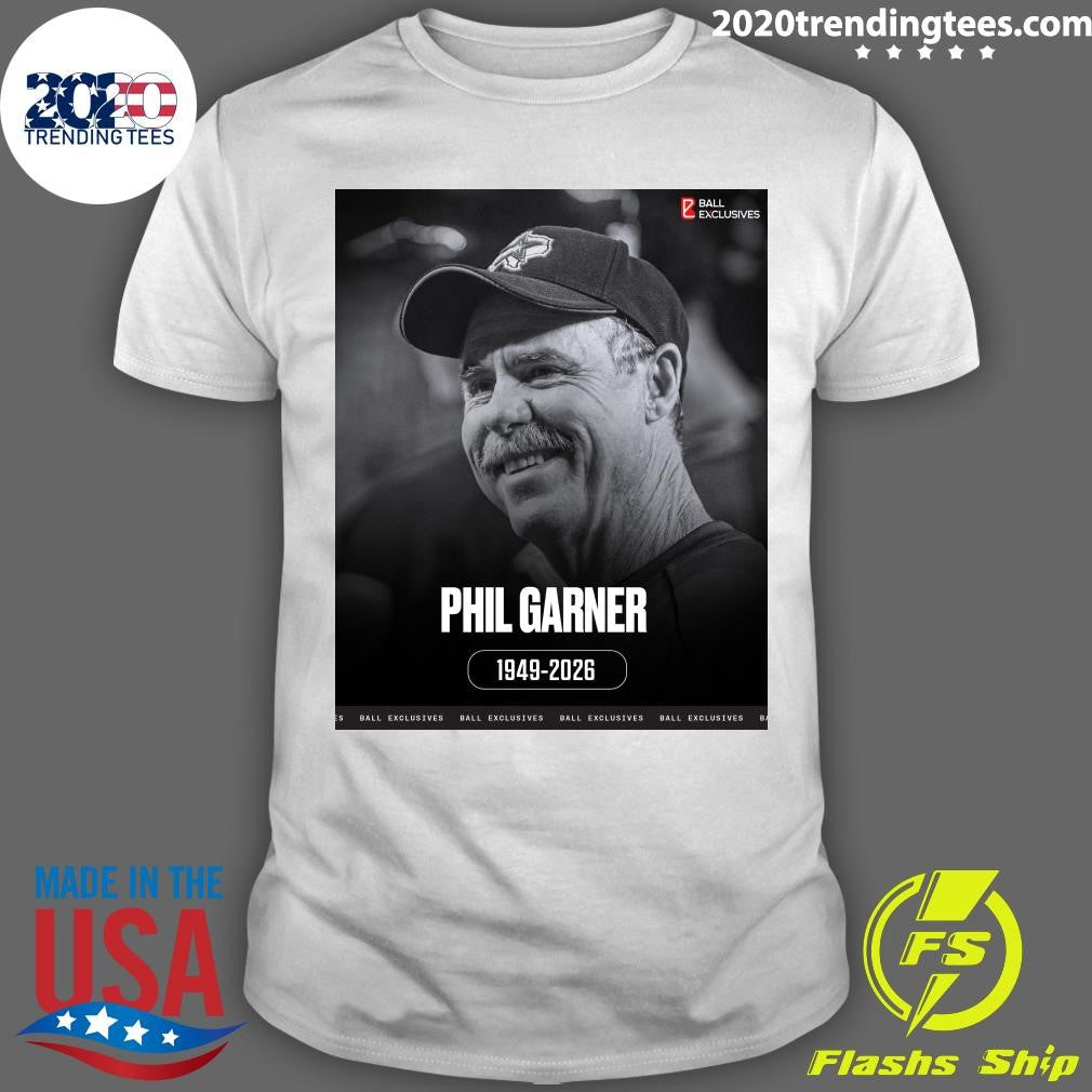 RIP Phil Garner 1949-2026 Shirt Unisex T-shirt, Sweatshirt, Hoodie, Long Sleeve Tee - T-Shirt, Sweatshirt, Hoodie