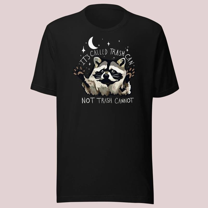 Raccoon Shirt Funny Inspiration Motivational Him Her Meme Humor Trash Panda Unhinged Adorable Work Menswear Top Underwear T-Shirts, Hoodie, Sweatshirt - T-Shirt, Sweatshirt, Hoodie