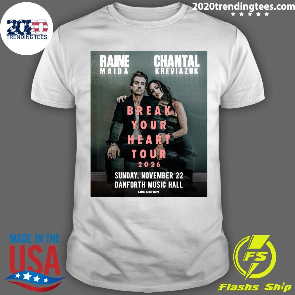 Raine Maida and Chantal Kreviazuk are coming to Danforth Music Hall on November 2, 2026 Shirt - T-Shirt, Sweatshirt, Hoodie