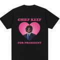 Rapper Chief Keef President Size S 4XL T-Shirts, Hoodie, Sweatshirt - T-Shirt, Sweatshirt, Hoodie