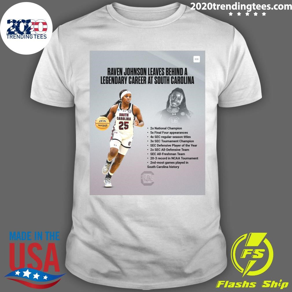 Raven Johnson Leaves Behind A Legendary Career At South Carolina Shirt Unisex T-shirt, Sweatshirt, Hoodie, Long Sleeve Tee - T-Shirt, Sweatshirt, Hoodie