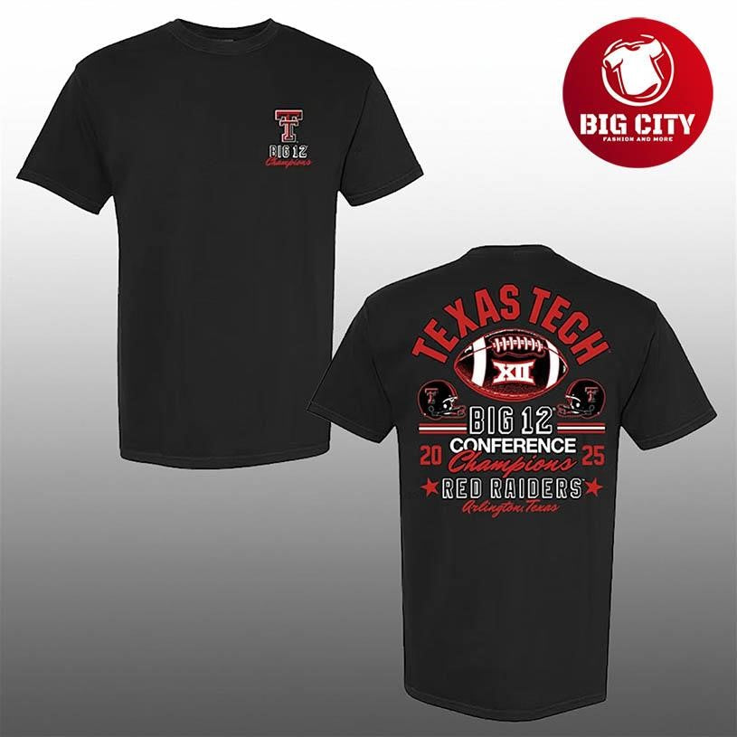 Red Raiders 2025 Big 12 Football Champions Two Sided Shirt Unisex T-shirt, Sweatshirt, Hoodie, Long Sleeve Tee - T-Shirt, Sweatshirt, Hoodie