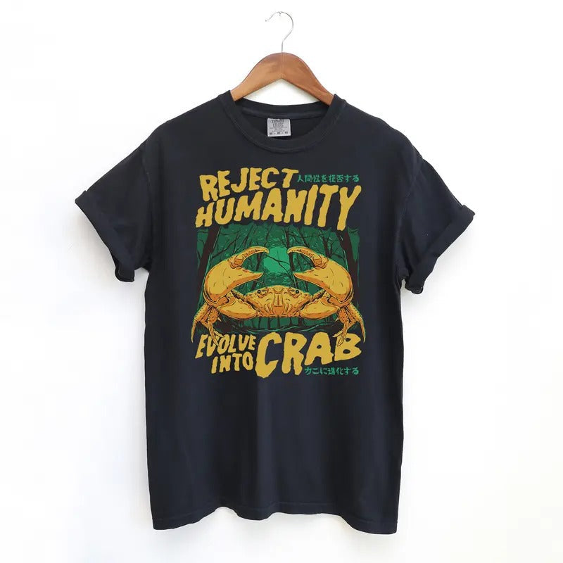 Reject Humanity Crab Meme Comfort Colors Tuff Funny Streetwear Menswear Shirts Relaxed Fit Crab Shirt T-Shirts, Hoodie, Sweatshirt - T-Shirt, Sweatshirt, Hoodie