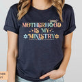 Religious Mom Shirt Motherhood Is My Ministry Shirt Christian Her Best Mom Shirt Motherhood Shirt T-Shirts, Hoodie, Sweatshirt - T-Shirt, Sweatshirt, Hoodie