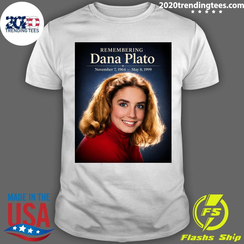 Remembering Dana Plato 1964-1999, A Face Well Never Forget Shirt Unisex T-shirt, Sweatshirt, Hoodie, Long Sleeve Tee - T-Shirt, Sweatshirt, Hoodie