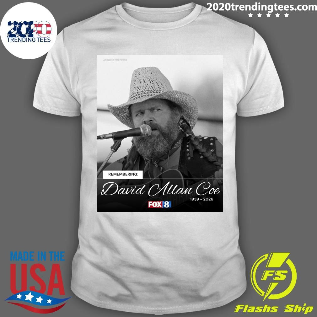 Remembering David Allan Coe 1939-2026 Shirt Unisex T-shirt, Sweatshirt, Hoodie, Long Sleeve Tee - T-Shirt, Sweatshirt, Hoodie