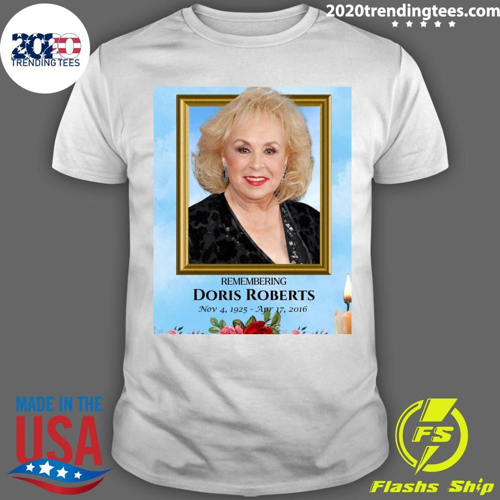 Remembering Doris Roberts The Beloved Emmy-Winning Actress Whose Warmth, Humor Shirt Unisex T-shirt, Sweatshirt, Hoodie, Long Sleeve Tee - T-Shirt, Sweatshirt, Hoodie