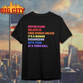 Republicans Believe In Free Speech Unless Its A Woman Disagreeing With Them At A Town Hall Shirt - T-Shirt, Sweatshirt, Hoodie