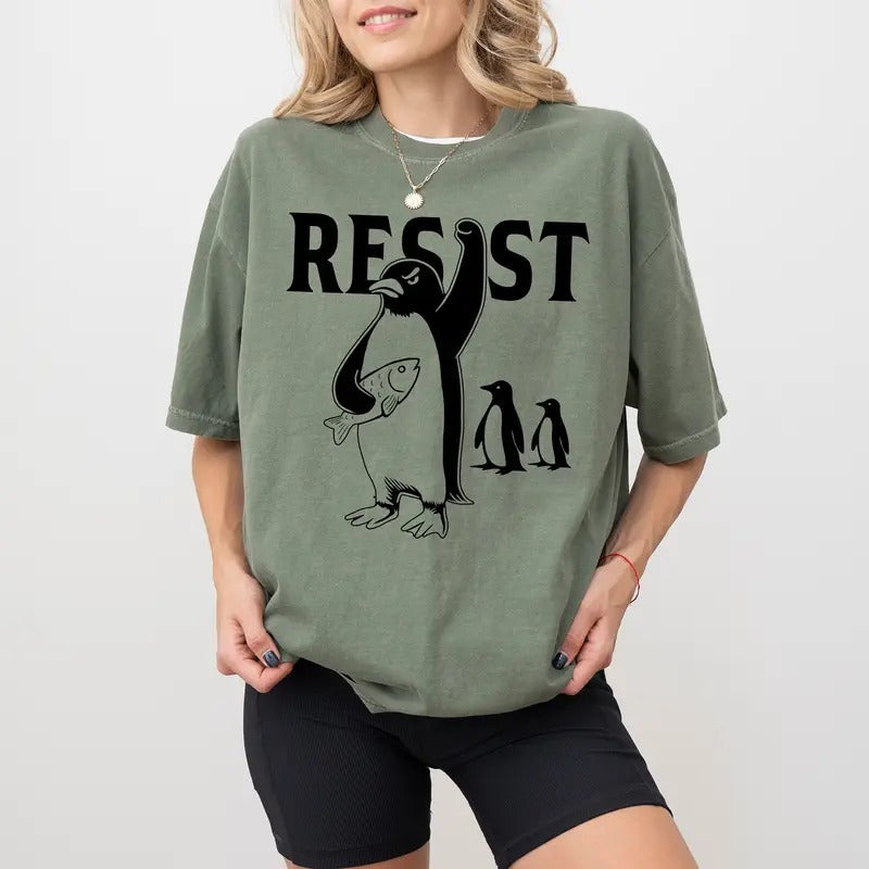Resist Penguin Activism Comfort Colors Shirt Funny Penguins Against Tariffs Resistance Message Funny Penguin Resist T-Shirts, Hoodie, Sweatshirt - T-Shirt, Sweatshirt, Hoodie