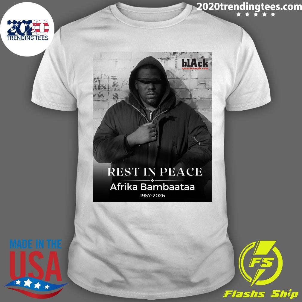 Rest In Peace Afrika Bambaataa 1957-2026 Shirt Unisex T-shirt, Sweatshirt, Hoodie, Long Sleeve Tee - T-Shirt, Sweatshirt, Hoodie