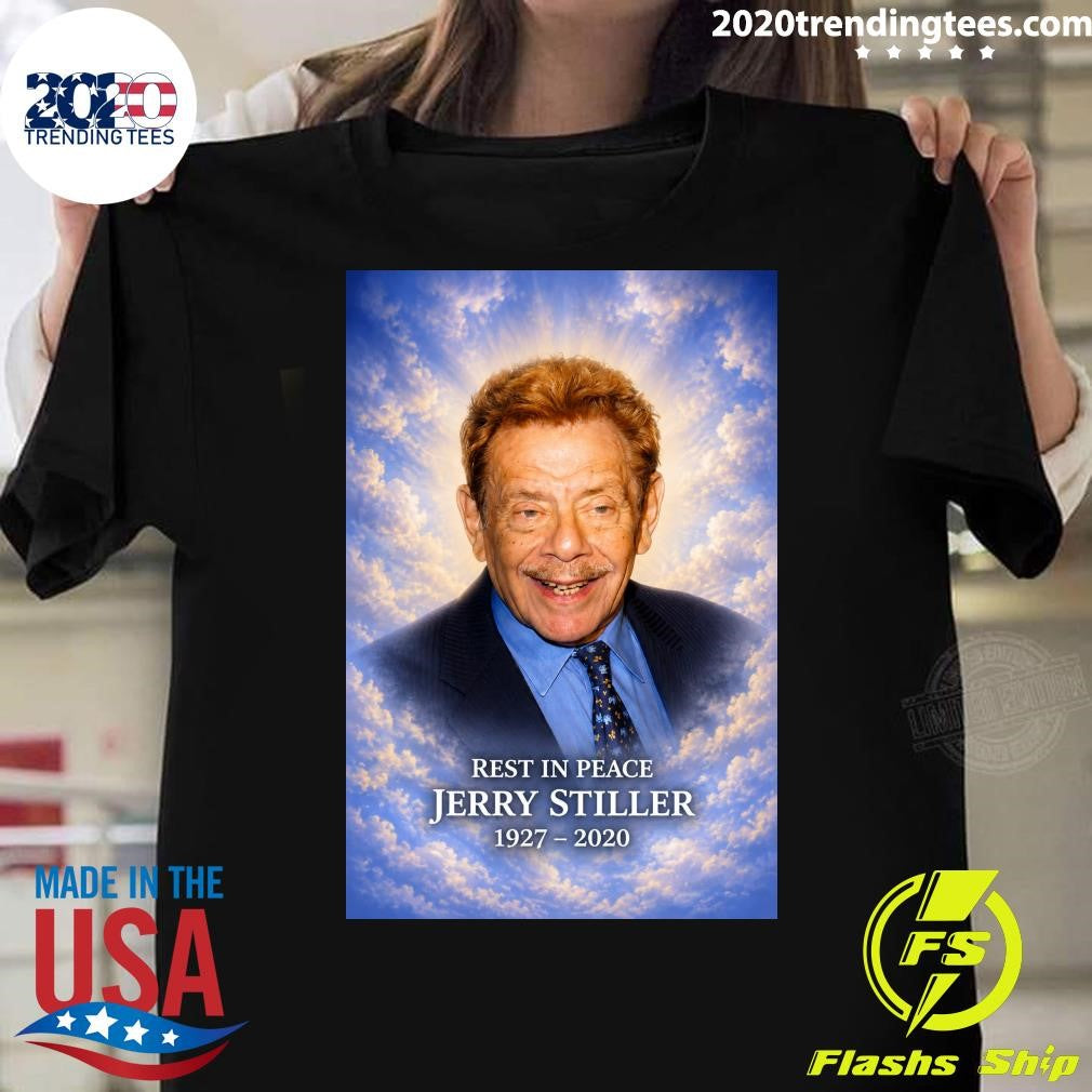 Rest In Peace Jerry Stiller 1927-2020 Shirt Unisex T-shirt, Sweatshirt, Hoodie, Long Sleeve Tee - T-Shirt, Sweatshirt, Hoodie
