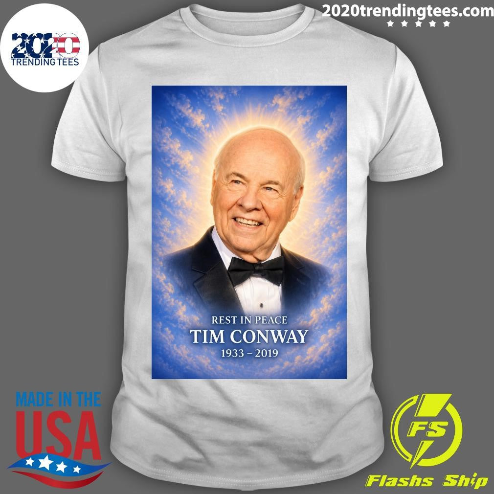 Rest In Peace Tim Conway 1933-2019 Shirt Unisex T-shirt, Sweatshirt, Hoodie, Long Sleeve Tee - T-Shirt, Sweatshirt, Hoodie