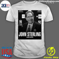 Rest In Peace To The Legendary John Sterling 1938-2026 Shirt Unisex T-shirt, Sweatshirt, Hoodie, Long Sleeve Tee - T-Shirt, Sweatshirt, Hoodie