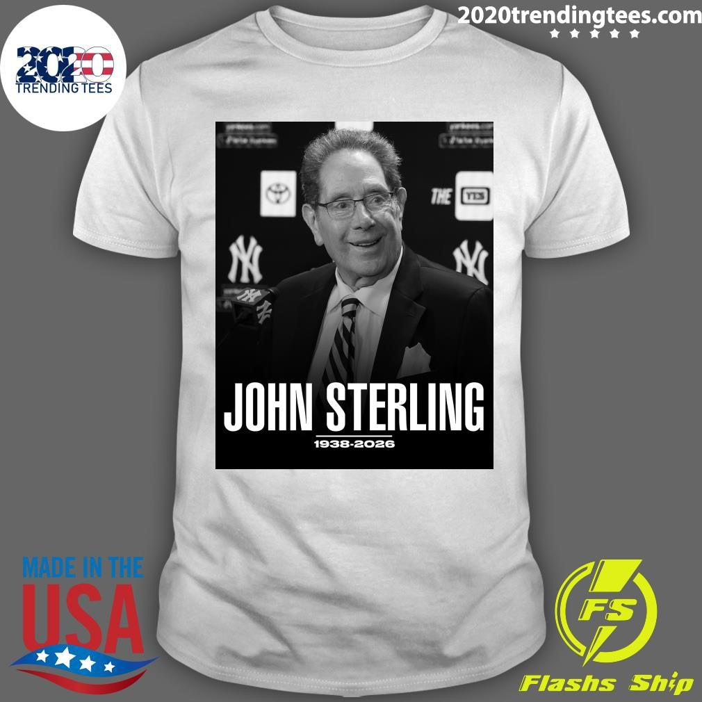 Rest In Peace To The Legendary John Sterling 1938-2026 Shirt Unisex T-shirt, Sweatshirt, Hoodie, Long Sleeve Tee - T-Shirt, Sweatshirt, Hoodie