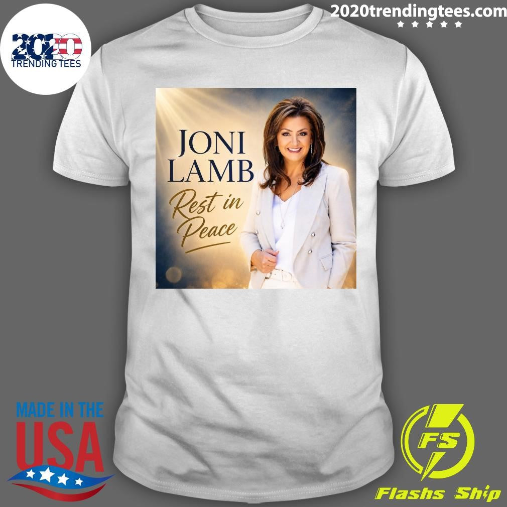 Rest in Peace JONI LAMB 1960-2026 Shirt Unisex T-shirt, Sweatshirt, Hoodie, Long Sleeve Tee - T-Shirt, Sweatshirt, Hoodie