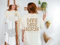 Retro Live Like Jesus Shirt Christian Shirt S Jesus Bible Verse Shirt Christian Christian T-Shirts, Hoodie, Sweatshirt - T-Shirt, Sweatshirt, Hoodie