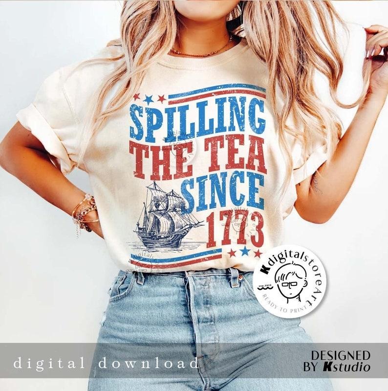 Retro Spilling Tea Since 1773 Funny 4th July Shirt Independence Day Patriotic Shirt 4th July T-Shirts, Hoodie, Sweatshirt - T-Shirt, Sweatshirt, Hoodie